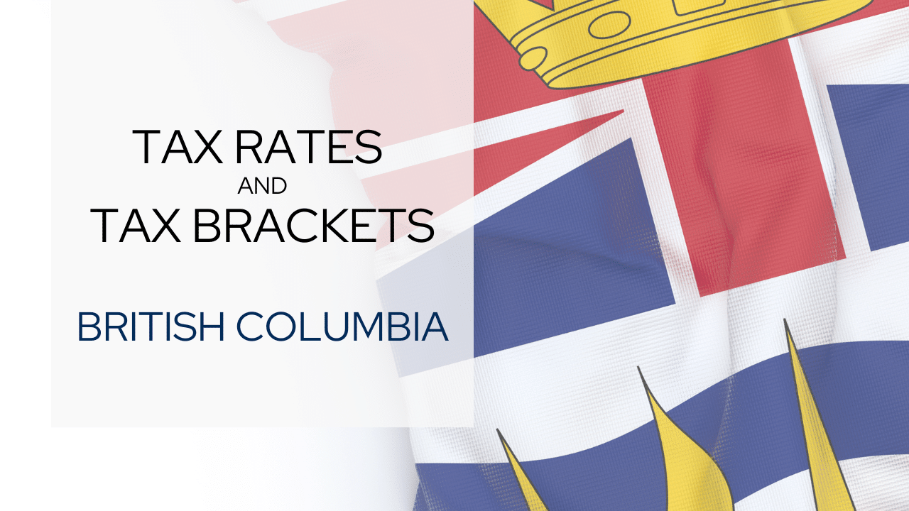 Tax Rates & Tax Brackets British Columbia Watson Investments