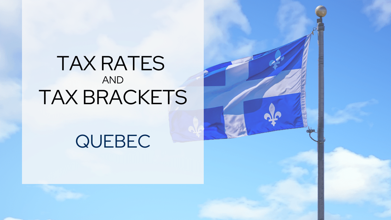Tax Rates & Tax Brackets Quebec Watson Investments